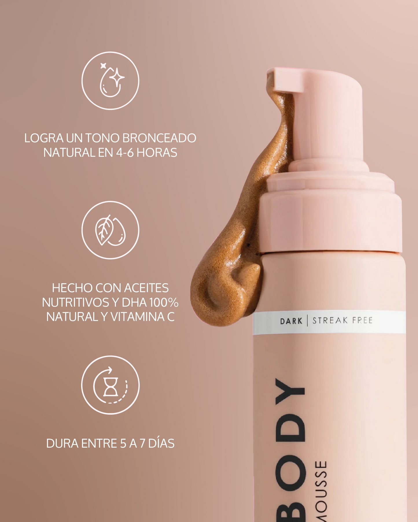 mousse autobronceante que otorga color de larga duración. Hecho con aceites nutritivos y dha 100% natural. Mousse vegano y libre de crueldad animal.